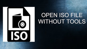 Open ISO Files Without CD/DVD or Burning