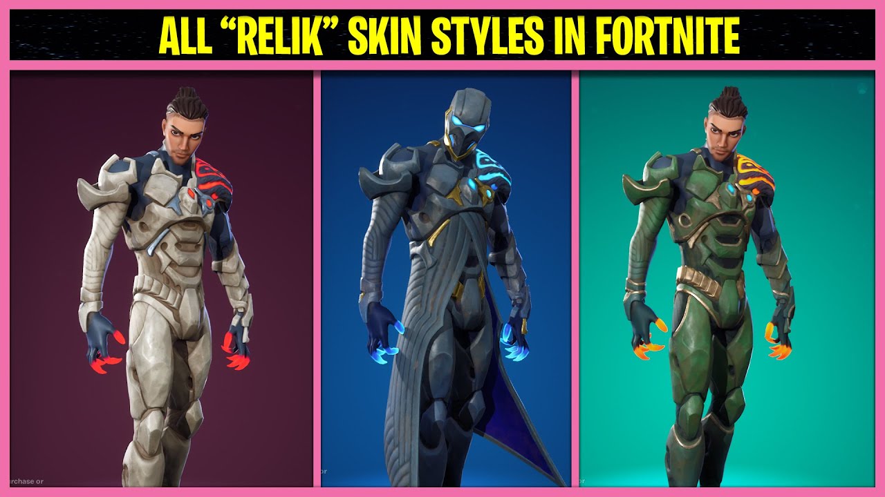 ALL RELIK SKIN STYLES IN FORTNITE CHAPTER 4 SEASON 3 YouTube all-relik-skin-styles-in-fortnite-chapter-4-season-3-youtube