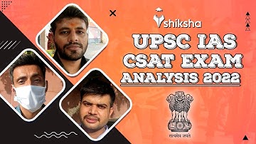 UPSC IAS CSAT 2022 Exam Analysis