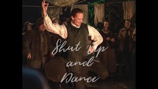 Shut Up and Dance, Outlander