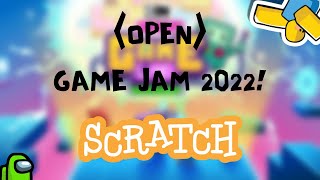 2022 SCRATCH GAME JAM!! (OPEN)