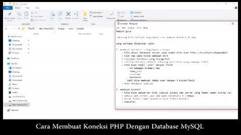 Cara Membuat Koneksi PHP Dengan Database MySQL