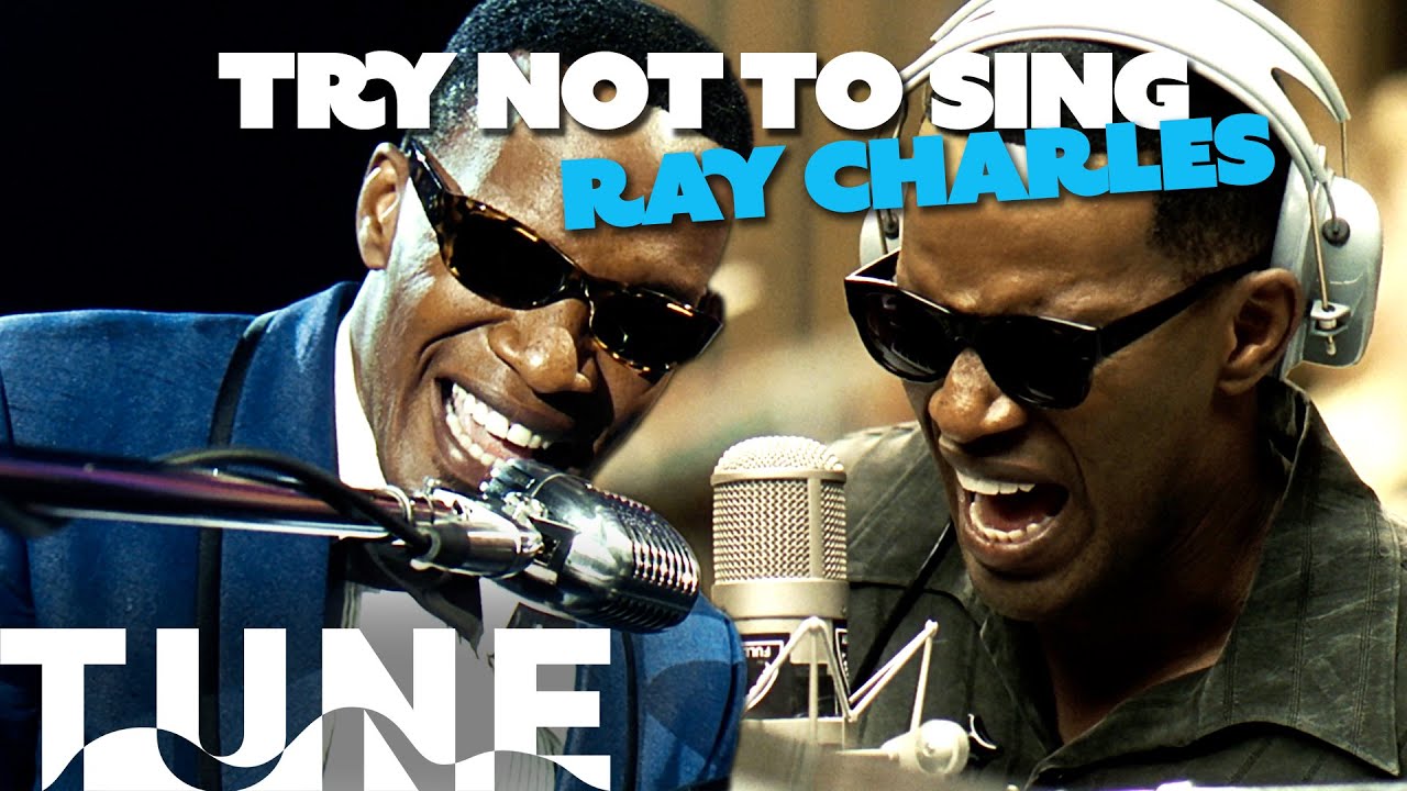 Try Not To Sing: Ray Charles Edition | Ray | TUNE