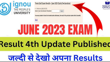 Big Update | Ignou June 2023 Exam Result | 4th Update Publish | Early Declaration Result | IGNOU