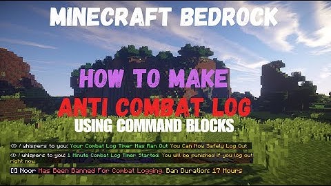 Anti Combat Logging System In Minecraft Bedrock Using Command Blocks