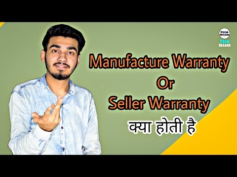 Video: What Is The Difference Between The Manufacturer's Warranty And The Seller's Warranty