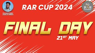 RAR CUP 2024 l FINAL DAY l LIVE