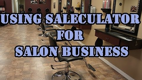 Using Saleculator for Salon Business