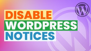 How to Disable WordPress Notifications | WordPress Remove Notifications