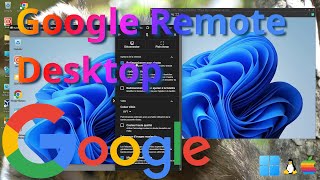 Google Remote Desktop (Bureau à distance Chrome) : Installation, Configuration et Emploi
