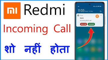 Incoming Calls Are Not Showing On The Screen But Phone Is Ringing Redmi