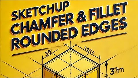 Sketchup Chamfer and Fillet Rounded Edges | Tutorial urdu hindi 2025 | Nabeel Architect