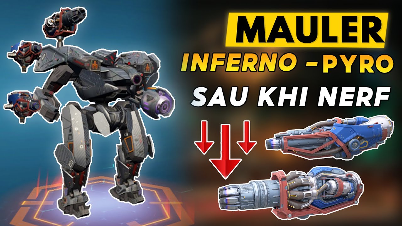 Pyro War Invi Mauler dùng Inferno và Pyro sau khi bị Nerf thì phải dùng như thế nào ...