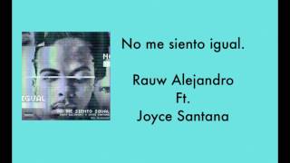 Watch Rauw Alejandro No Me Siento Igual feat Joyce Santana video