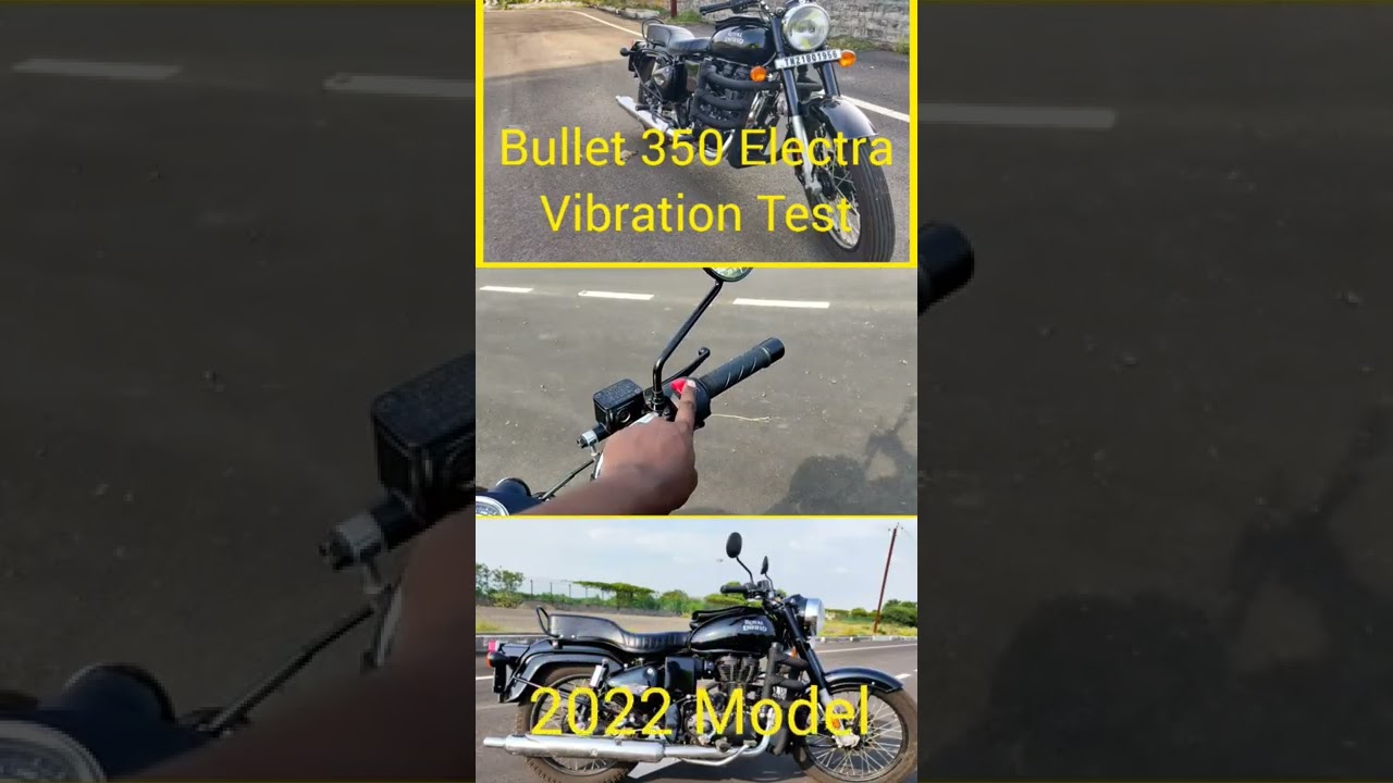 Bullet electra 2022 Vibration Test 👉👉👉