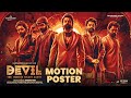 Devil  the british secret agent motion poster  nandamuri kalyan ram  samyuktha  abhishek nama