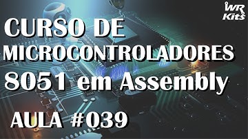 INTERFACE SERIAL | Assembly para 8051 #039