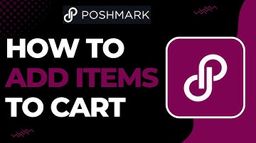 How To Add Items To Cart in POSHMARK !