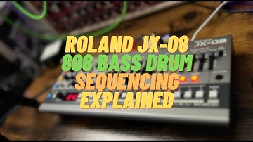 Roland JX-08 Bass Drum Sequencing Explained
