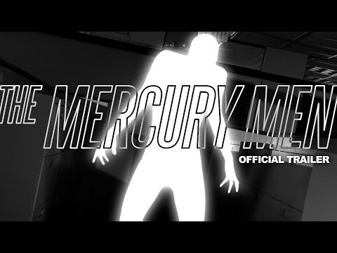 The Mercury Men Trailer