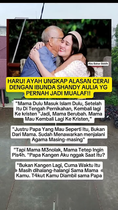 Ternyata Ini Alasan Ayah Sindi Aulia Bercerai Dengan Ibunya...