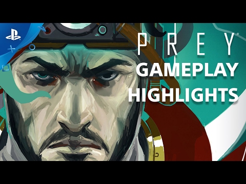 Prey - Gameplay Highlights from the Stunning First Hour | PS4