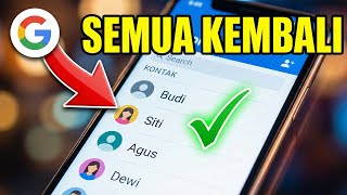 Cara Memulihkan Kontak dari Akun Google | Pulihkan Kontak HP Hilang! screenshot 1