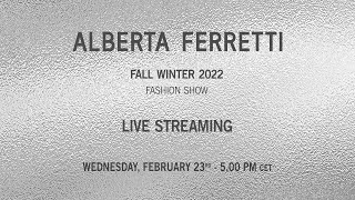 Alberta Ferretti Fall Winter 2022 Fashion Show