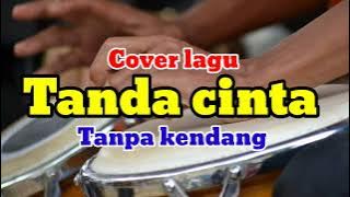 TANDA CINTA COVER TANPA KENDANG
