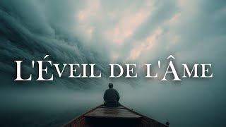 Léveil De Lâme Quand La Vraie Vie Commence