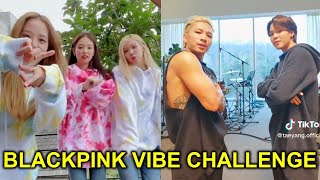 Blackpink doing BTS Jimin & BigBang Taeyang Vibe Dance Challenge on TikTok mv music video reaction v