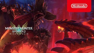 Monster Hunter Stories 2: Wings of Ruin - Trailer 4 - Nintendo Switch