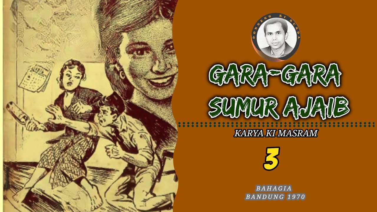 GARA-GARA SUMUR AJAIB Eps.3 Dongeng Kisunda