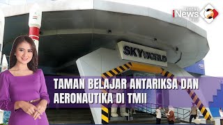 Download lagu Taman Belajar Antariksa dan Aeronautika di Taman Mini Indonesia | LIP (21/9)