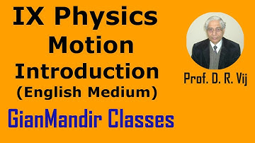 IX Physics | Motion | Introduction (English Medium) by Sumit Sir
