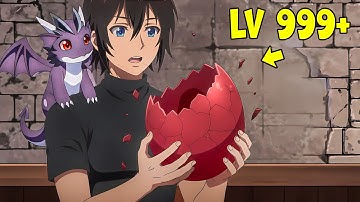 Reborn With a Dragon Taming Skill, He Levels Fast and Becomes the Strongest | Anime Recap