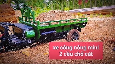 Xe Công Nông Mini 2 Cầu chở cát