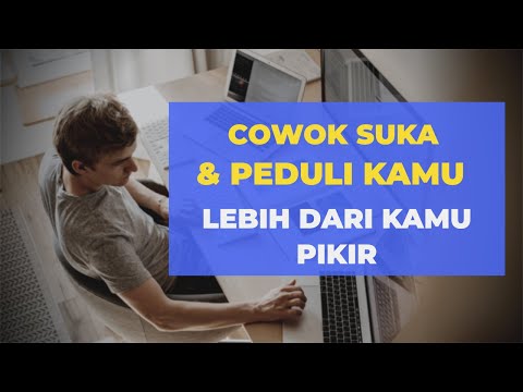 Video: Apa maksud seorang pria ketika dia mengatakan dia peduli padamu?