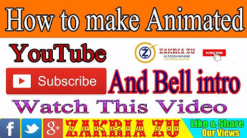 How to make Animated Lower third subscribe bell intro any editing software Urdu/Hindi By Zakria 2018