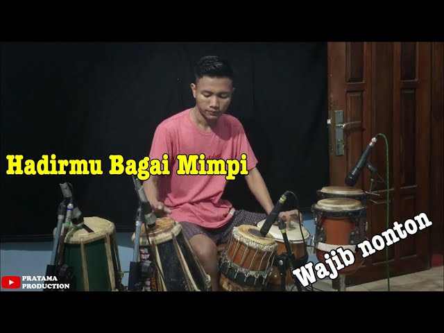 Hadirmu Bagai Mimpi | Cover Kendang class=