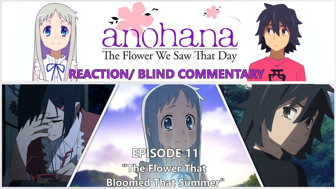 Anohana: The Flower We Saw That Day, Episode 11 (FINALE) "The Flower