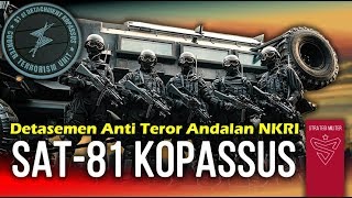Sat-81 Kopus, Pasukan Anti Teror Terbaik Andalan Negara Kesatuan Republik Indonesia