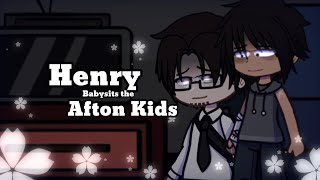 Henry babysits the Afton Kids // Gacha Club // Fnaf AU // PT. 1