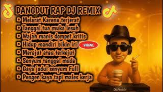 Hidup mandiri bikin iri - 🎧 Dangdut Rap Dj Remix♨️ Fullbass Jedag-jedug 💃 Terbaru 2025