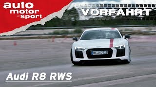 Audi R8 RWS mit Qualm-Garantie: Wer will da noch Quattro? - Vorfahrt (Review) | auto motor und sport