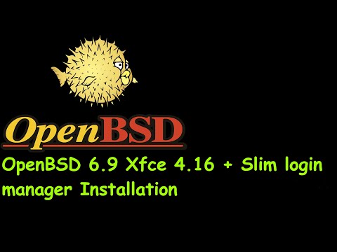 OpenBSD 6.9 Xfce 4.16 + Slim login manager Installation