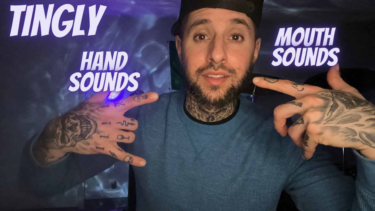 ASMR | Tingly Hand + Mouth Sounds For The Ultimate Relaxation