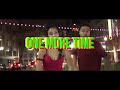 Los Rakas - "ONE MORE TIME" FT @NINASKY