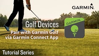 Tutorial – Golf Devices: How to pair with Garmin Golf via Garmin Connect App screenshot 1