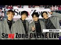 Sexy Zone ONLINE LIVE